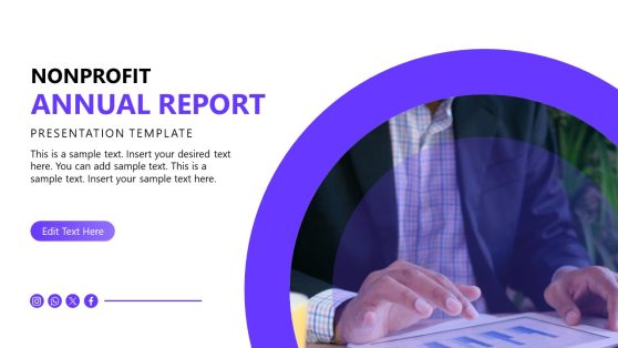 Editable Nonprofit Annual Report PPT Template