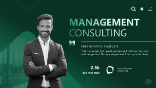 Editable Management Consulting PPT Template