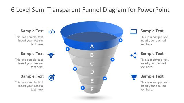 6 Level Semi Transparent Funnel Diagram for PowerPoint