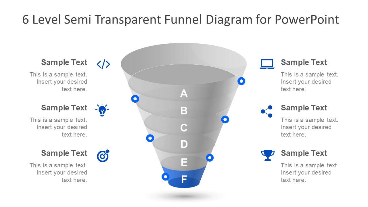 Semi Transparent Funnel 6 Stages