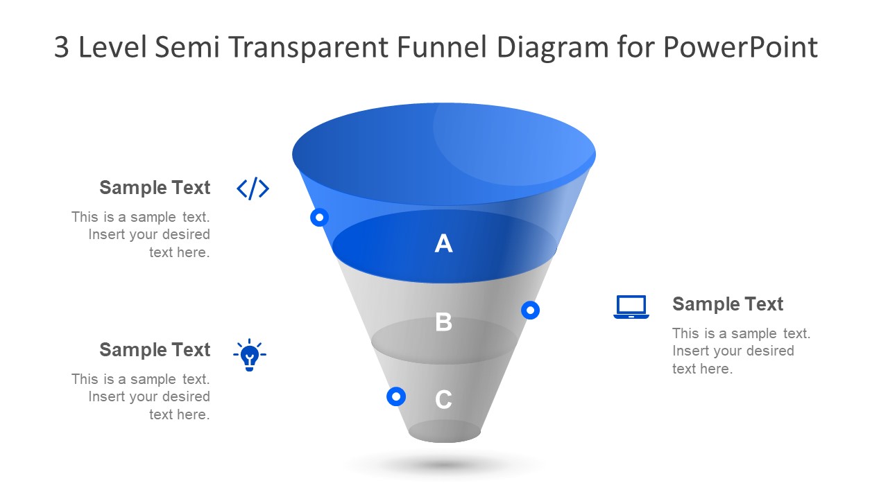 Semi transparent Diagram Funnel 