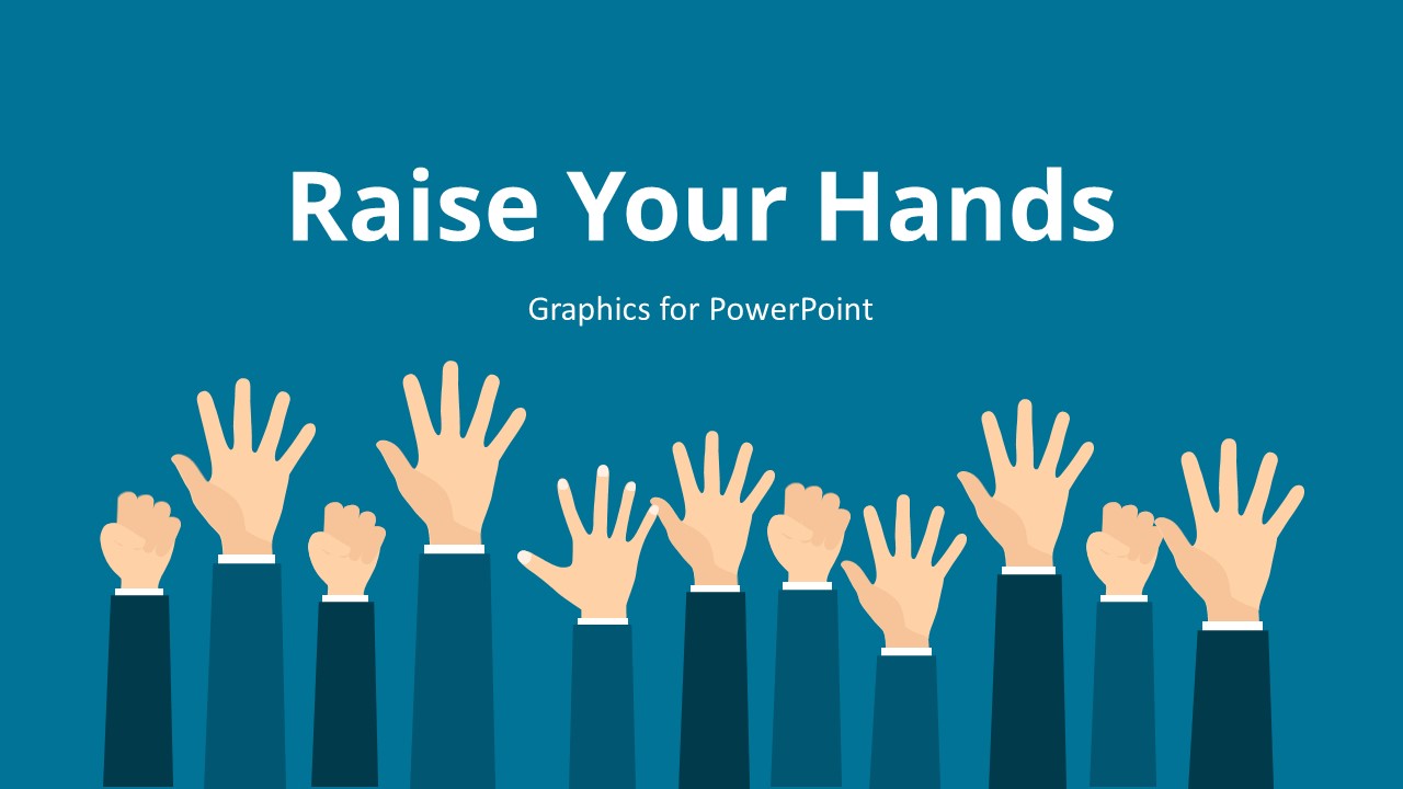 Template of Raise Your Hand Slide