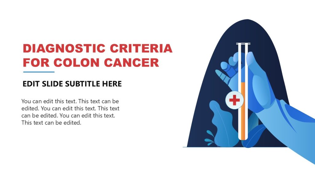 Diagnostic Criteria for Color Cancer Slide - SlideModel