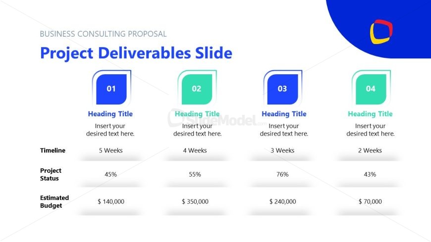 Consulting Proposal Presentation Project Deliverables Slide