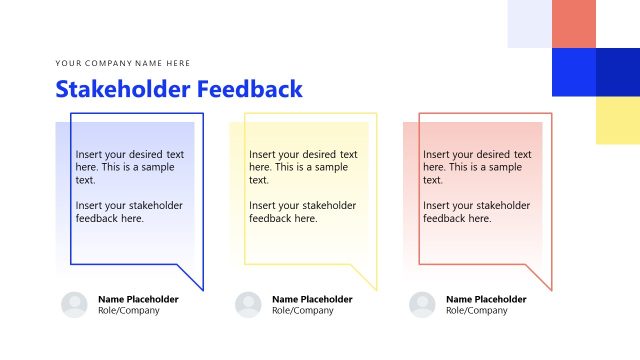 Stakeholder Feedback Slide with Large Dialogue Boxes