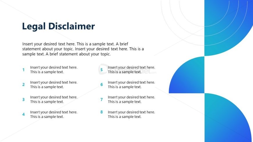 Placeholder Text for Legal Disclaimer Template Slide