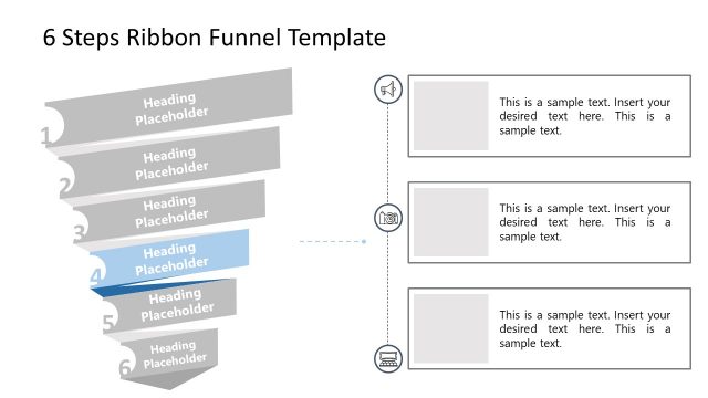 Ribbon Style 6 Steps Funnel PowerPoint Stage 4