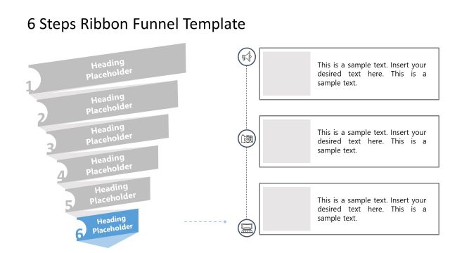 Ribbon Style 6 Steps Funnel PowerPoint Stage 6