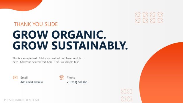 Grow Organic Grow Sustainably Message Slide