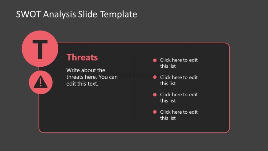 Dark Background Slide for Threats Presentation - SWOT Analysis Template