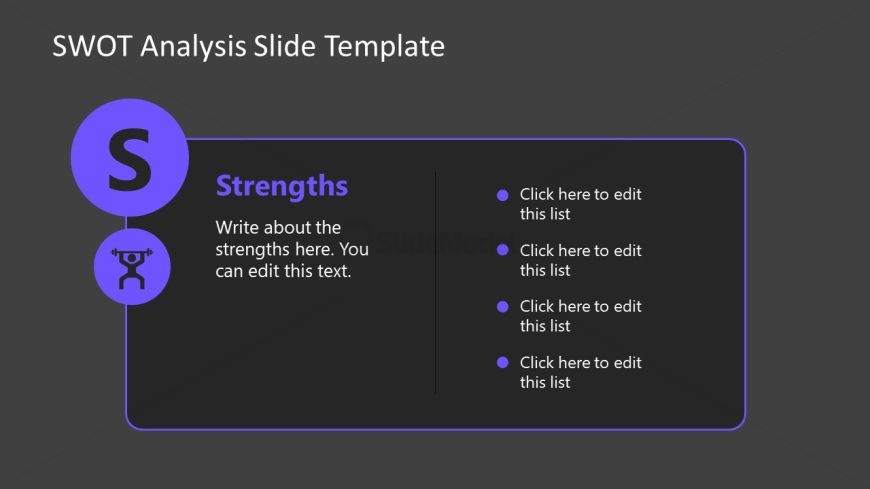 Editable SWOT Analysis Template - Strengths Slide