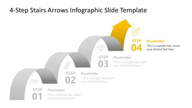 Editable 4-Step Stairs Arrows Infographic Slide