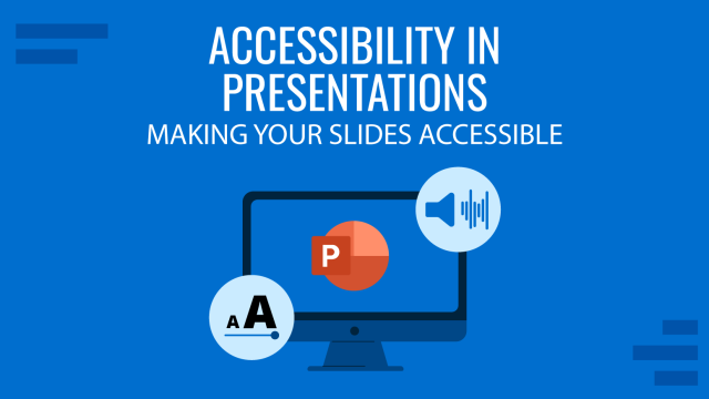 Accessibility in Presentations: Making your Slides Accessible