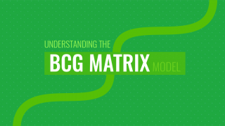 Understanding the BCG Growth Share Matrix and How to Use It