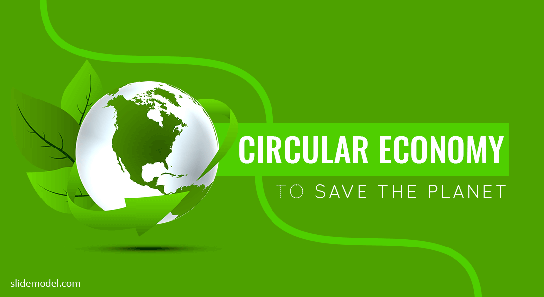Circular Economy Save the Planet