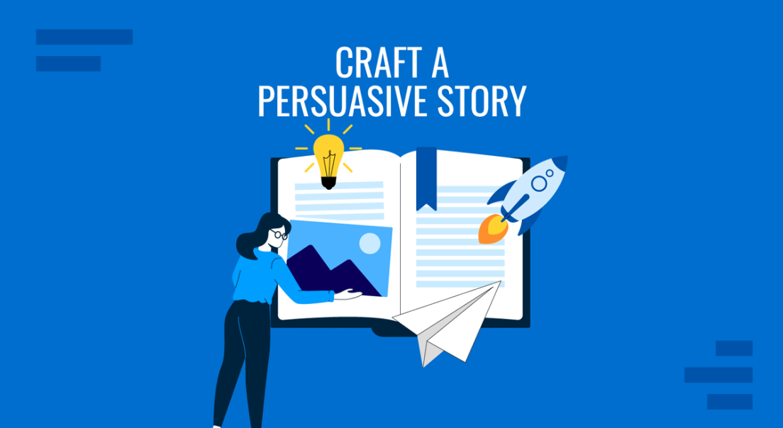 How to Craft a Persuasive Story
