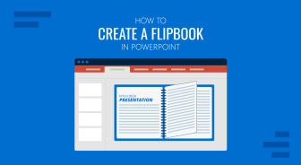 How to Make a Flipbook in PowerPoint