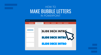 How to Make Bubble Letters in PowerPoint