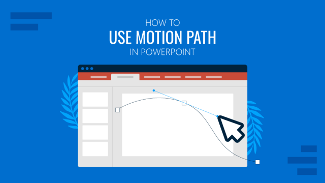 How to Use Motion Path in PowerPoint