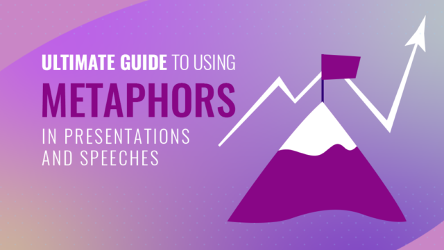The Ultimate Guide to Using Metaphors in Presentations and Speeches