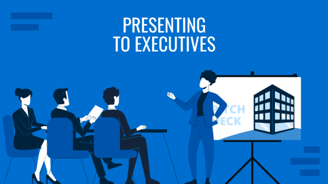 Executive Presentations: How to Speak to the C-Suite